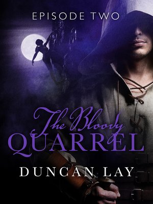 cover image of The Bloody Quarrel, Episode 2